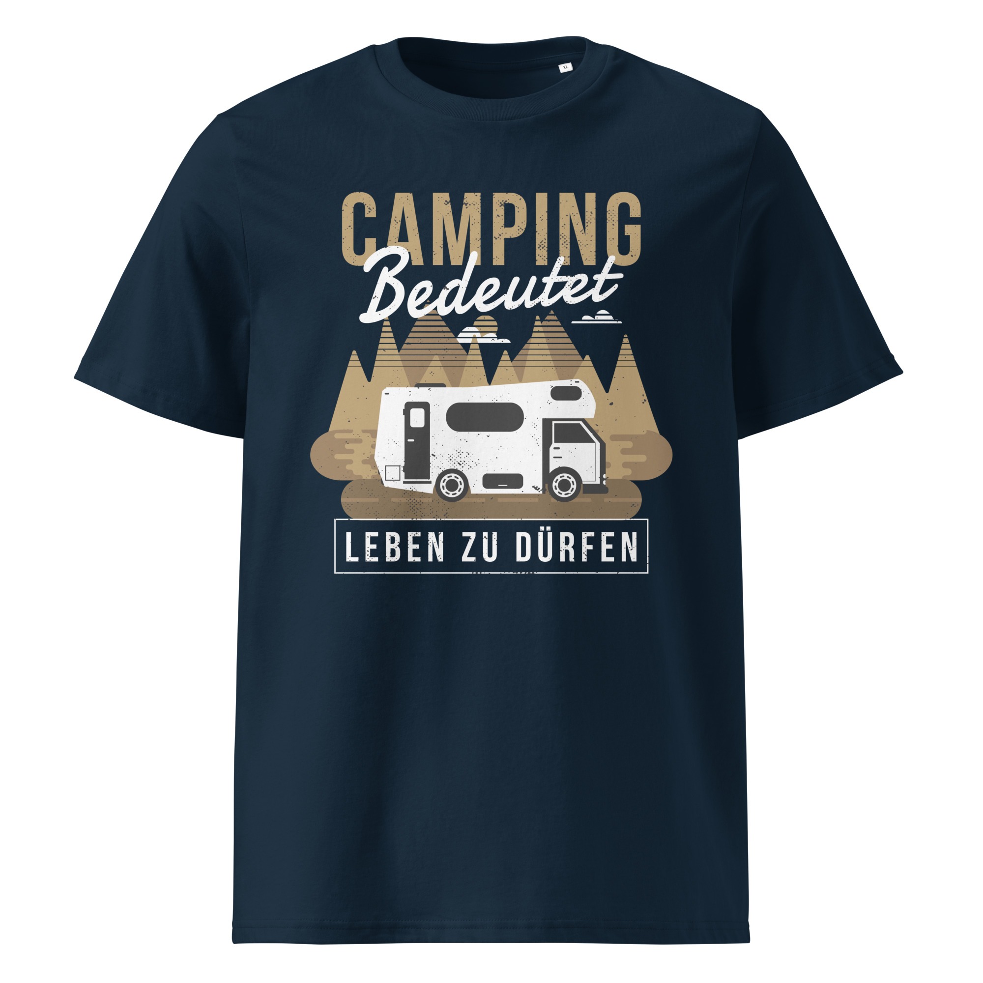 Camping bedeutet Leben zu dürfen – Unisex-Bio-Baumwoll-T-Shirt