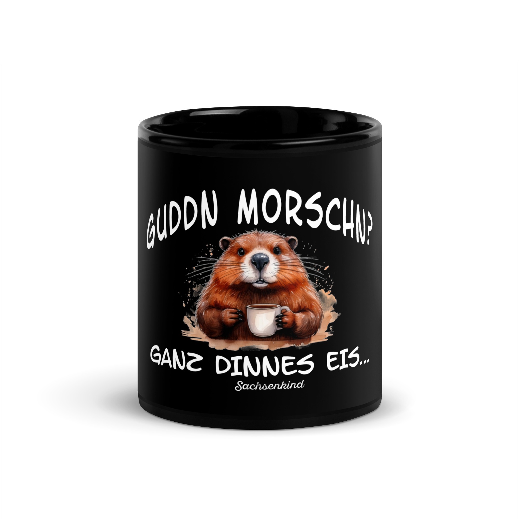 Guddn Morschn? Ganz dinnes Eis - Sachsen - Schwarze glänzende Tasse